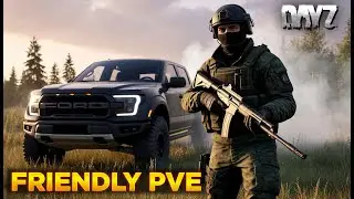 DAYZ | СЕРВЕР FRIENDLY PVE | МИССИИ, РАЗБОР, СХРОНЫ