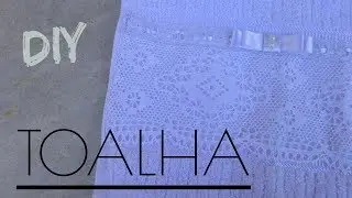 TOALHA DECORADA COM RENDA DE GRIPIR -DIY