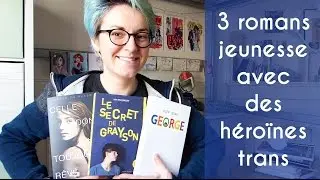 Des héroïnes trans en littérature jeunesse !