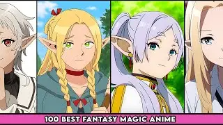 100 Best Fantasy Magic Anime