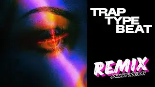 Johnny Holiday Remix - Ethereal Eternal (Hard Trap Type Beat)