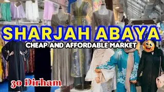 Sharjah Abaya Market UAE | Cheap Abaya Shopping | Islamic Design Burkha #abaya #hijab #islamic