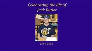 Celebrating the Life of Jack Butler