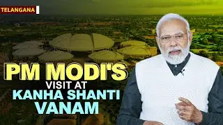 LIVE: Prime Minister Narendra Modi's speech at a public function at Kanha Shanti Vanam, Telangana