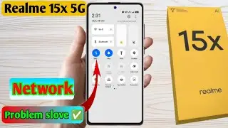 realme 15x 5g network problem, realme 15x 5g network settings, realme 15x 5g network settings reset