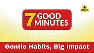GENTLE Habits to Boost Your Happiness Daily