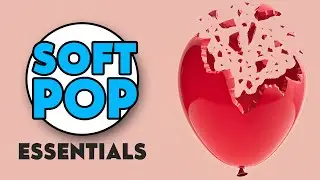 Soft Pop Essentials | Instrumental Covers for Focus | 2 Hours