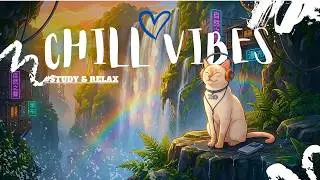 🌈 Lofi Beats to Boost Your Mood & Focus-1 Hour of Happy Lofi Beats to Start the Day