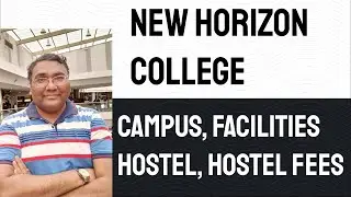 Инженерный колледж New Horizon в Бангалоре | Обзор NHCE | Размещение | Экскурсия по кампусу | Общ...