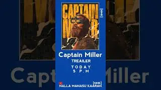 CAPTAIN MILLER Trailer (tamil) /NMK/ Channel