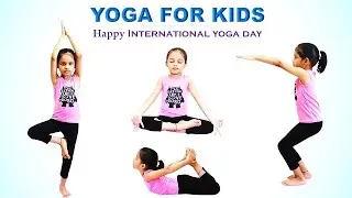 Easy Yoga Poses for Kids | Brain Activation Exercise | Exercises For Kids |Yoga for Focus and Memory