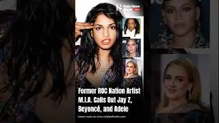Former Roc Nation Artist M.I.A. Calls Out Jay Z, Beyonc&egrave;, Adele + More