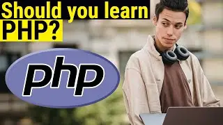 Should you learn PHP in 2023?