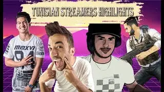 TUNISIAN STREAMERS HIGHLIGHTS/(M3KKY+MAROVEN+CUMURA+TAKII)#19