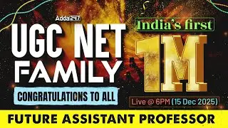 UGC NET Adda247 Celebrates 1 Million Subscribers Family 🎉 | India&rsquo;s Biggest Learning Community