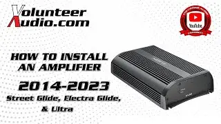 How to Install an Amplifier in a 2014-2023 Harley Davidson® Street Glide, Electra Glide, or Ultra