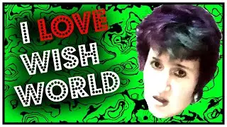 Wish World Review - Why I Adore It