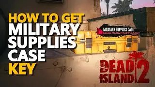 Military Supplies Case Key Dead Island 2