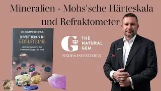 2 Kenngr&ouml;&szlig;en zur Bestimmung von Mineralien: Mohs'sche H&auml;rteskala und Refraktometer