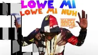 Ding Dong - Lowe Mi Lowe Mi Nuh | Happy Hour Riddim | Dancehall 2015 | 21st Hapilos