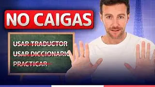 7 trampas al estudiar francés