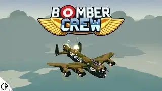 Bomber Crew - Lets Play
