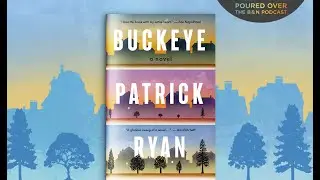 #PouredOver: Patrick Ryan on Buckeye