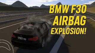 BMW F30 Airbag Explosion in StreetPro! 😱 | Realistic Mobile Car Game&rdquo;