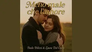 Meno male che l’amore