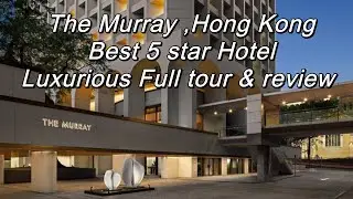 The Murray, Hong Kong, 5 star hotel HK room tour, N2 grand deluxe