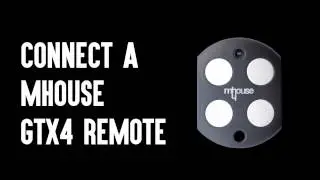 Mhouse - Connect GTX4 Remote