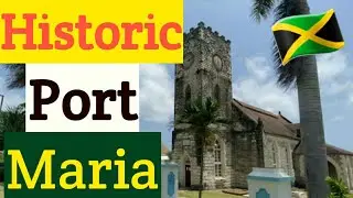 Port Maria St. Mary | Jamaican History and Beauty