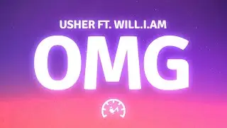Usher - OMG (Lyrics) ft. will.i.am