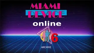 MIAMI DEVICE - ONLINE- #6 Archive