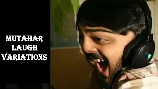 12 Mutahar Laugh Variations in 40 Seconds.