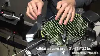 Badminton Stringing - Adidas adizero pro w/ ZM65@22lbs