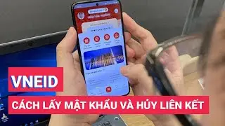 Cách lấy lại mật khẩu VNeID và huỷ ứng dụng này trên các thiết bị cũ