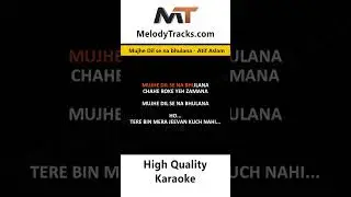 Mujhe Dil se na bhulana Karaoke Atif Aslam #atifaslam #pakistanikaraoke #melodytracks