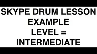 Skype DRUM LESSON demo (INTERMEDIATE)