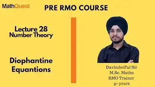 Diophantine equations - I | Pre RMO Series 2020 | Lecture no 28