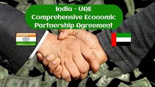 India - UAE Trade & Economic Pact
