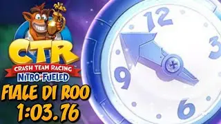 CTR&trade; Nitro Fueled (Prova a tempo) - Fiale di Roo [1:03.76] FREESTYLE TIME