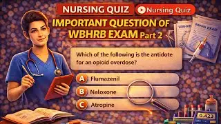 Important question For WBHRB Exam | Nursing exam preparation @nursingquiz9609 