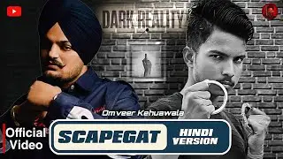 SCAPEGOAT (Hindi Version) | Omveer Kehuawala | Full Video Song