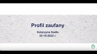 Profil zaufany - jak sprawnie z niego korzystać.