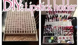 DIY Lipstick Holder