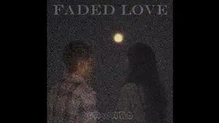Gawaro - FADED LOVE [Official Audio]