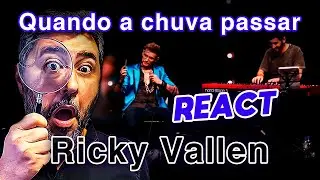 REAGINDO (REACT) a Ricky Vallen - Quando a chuva passar | Análise Vocal por Rafa Barreiros