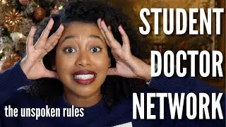 Navigating the STUDENT DOCTOR NETWORK (SDN) 🥼🩺 Make it WORK for YOU!