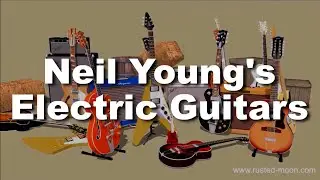 Electric Barn - Neil Young's guitars in one single video